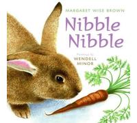 Margaret Wise Brown Nibble Nibble (Copertina rigida)