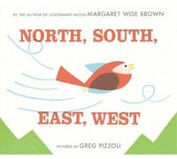 Margaret Wise Brown North, South, East, West (Copertina rigida)
