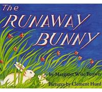 Margaret Wise Brown Runaway Bunny (Copertina rigida)