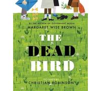 Margaret Wise Brown The Dead Bird (Copertina rigida)