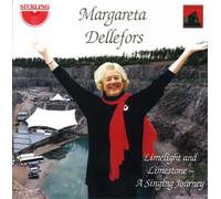 Margareta Delle Margarita Dellefors: Limelight and Limestone - A Singing Jo (CD)