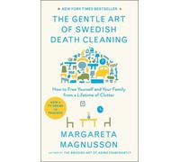 Margareta Magnusson The Gentle Art of Swedish Death Cleaning (Copertina rigida)