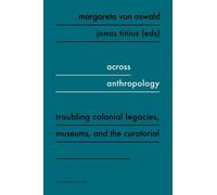 Margareta von Oswald Across Anthropology (Tascabile)