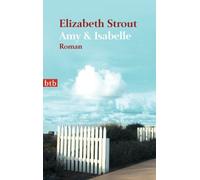 Margarete Längsfeld Elizabeth Strout Amy & Isabelle: Roman (Tascabile)