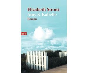 Margarete Längsfeld Elizabeth Strout Amy & Isabelle: Roman (Tascabile)