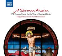 Margaretha Cons A German Passion: 17th Century Music for the Time of Lent a (CD)