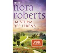 Margarethe van Pée Nora Roberts Im Sturm des Lebens: Roman (Tascabile)