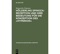 Margarethe Wege Hölderlins Spinoza-Rezeption Und Ihre Bedeutu (Copertina rigida)