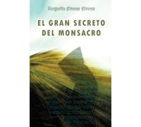 Margarita Alvarez Alvarez El Gran Secreto del Monsacro (Tascabile)