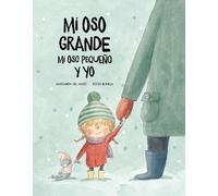 Margarita del Mazo Rocio Boni Mi oso grande, mi oso pequeo y (Copertina rigida)