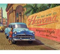 Margarita Engle All the Way to Havana (Copertina rigida)