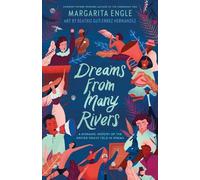 Margarita Engle Dreams from Many Rivers (Copertina rigida)