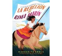 Margarita Engle La rebelión de Rima Marín (Rima's Rebellion) (Copertina rigida)