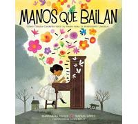 Margarita Engle Manos Que Bailan (Dancing Hands) (Copertina rigida)