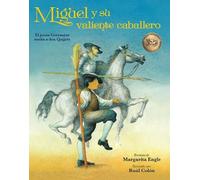 Margarita Engle Miguel y su valiente caballero (Tascabile)