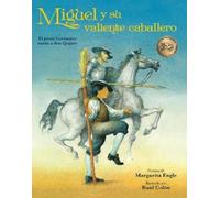 Margarita Engle Miguel y su valiente caballero (Tascabile)