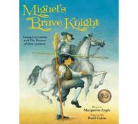 Margarita Engle Miguel's Brave Knight (Copertina rigida)