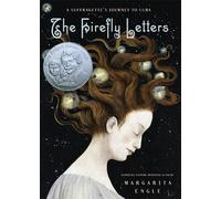 Margarita Engle The Firefly Letters (Tascabile)