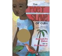 Margarita Engle The Poet Slave of Cuba (Tascabile)