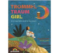 Margarita Engle Trommeltraumgirl: Wie ein mutiges Mädchen die (Copertina rigida)