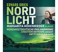 Margarita Hohenrieder; Nordwestdeutsche Philharmonie; Antti Siirala; Jonathon Heyward - Edvard Grieg: Nordlicht