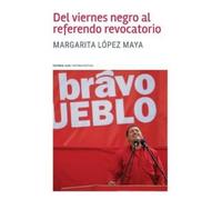 Margarita López Maya Del viernes negro al referendo revocatorio (Tascabile)