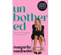 Margarita Nazarenko Unbothered (Tascabile)