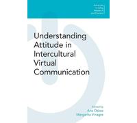 Margarita Vinag Understanding Attitude in Intercultural Virtual Comm (Tascabile)