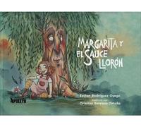 Margarita y el sauce llorón