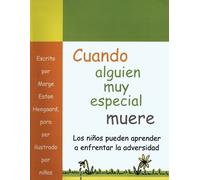 Marge Eaton Heegaard Cuando alguien muy especial muere (Tascabile)