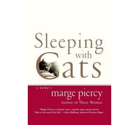 Marge Piercy Sleeping with Cats (Tascabile)