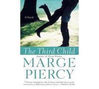 Marge Piercy The Third Child (Tascabile)