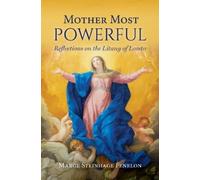 Marge Steinhage Fenelon Mother Most Powerful (Tascabile)