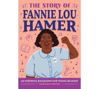 Margeaux Weston The Story of Fannie Lou Hamer (Copertina rigida)