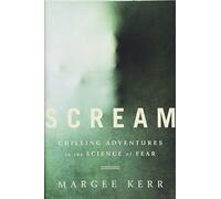 Margee Kerr Scream (Copertina rigida)