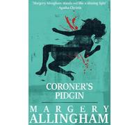 Margery Allingham Coroner's Pidgin (Tascabile) Albert Campion Mysteries