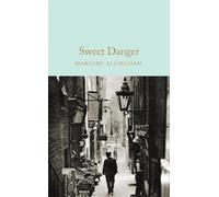 Margery Allingham Sweet Danger (Copertina rigida) Macmillan Collector's Library