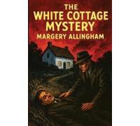 Margery Allingham The White Cottage Mystery (Tascabile)