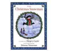 Margery Cuyler The Christmas Snowman (Copertina rigida)
