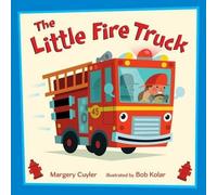 Margery Cuyler The Little Fire Truck (Copertina rigida) Little Vehicles