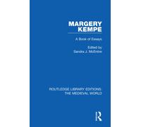 Margery Kempe - Sandra J. McEntire - Routledge, 2020