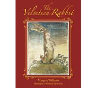 The Velveteen Rabbit by Margery Williams