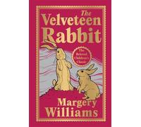 Margery Williams The Velveteen Rabbit (Copertina rigida)