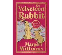 Margery Williams The Velveteen Rabbit (Copertina rigida)