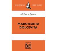Margherita Dolcevita. Ediz. 70° anniversario