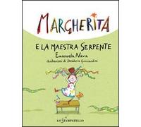 Margherita e la maestra serpente