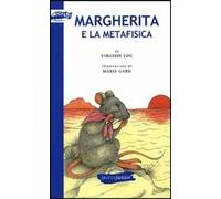 Margherita e la metafisica