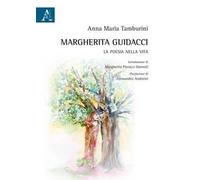 Margherita Guidacci. La poesia nella vita