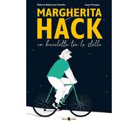 Margherita Hack. In bicicletta tra le stelle [Paperback] [Jan 21, 2021] Balestru