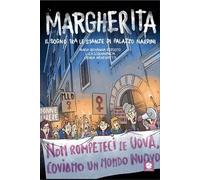 Margherita. Il sogno tra le stanze di palazzo Nardini